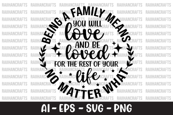 Being a Family Means You Will Love SVG Review