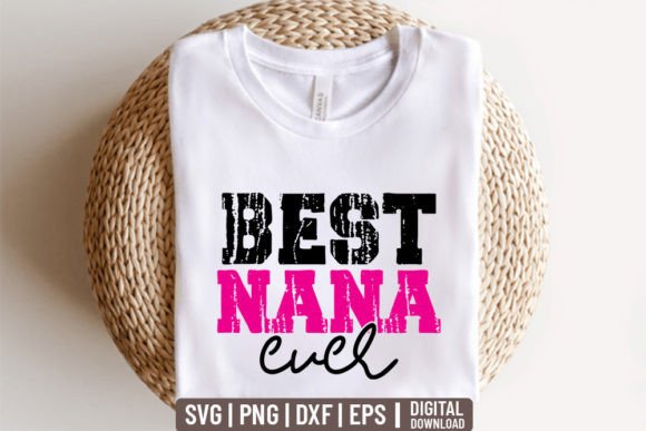 Best Nana Ever - Mother Day SVG Review