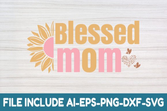 Blessed Mom -Retro Mothers Day Svg