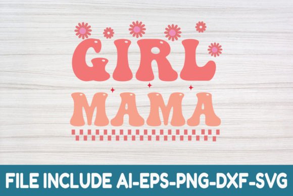 GIRL MAMA - Mother Day Retro Svg Review