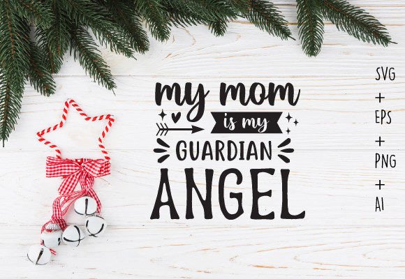My Mom is My Guardian Angel Svg T Shirt Review