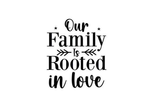 Our Family is Rooted in Love SVG Review