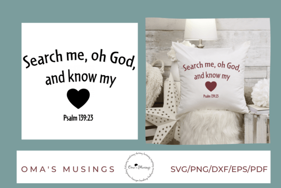 Search My Heart Oh God SVG, Psalm 139